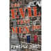 The Evil That Men Do - A World War II Adventure Novel