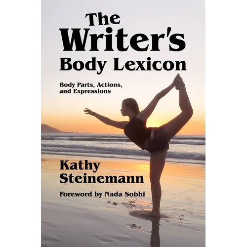 The Writer's Body Lexicon: Body Parts, Actions, and Expressions