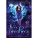 The Fire Prophecy