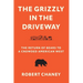 The Grizzly in the Driveway: The Return of Bears to a Crowded American West