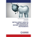 Metallurgic Aspects and Designs of Rotary Endodontic Instruments
