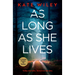 As Long as She Lives