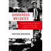 Dangerous Melodies: Classical Music in America from the Great War Through the Cold War