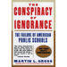 The Conspiracy of Ignorance: The Failure of American Public Schools