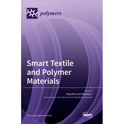 Smart Textile and Polymer Materials
