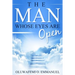 The Man Whose Eyes Are Open