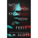 Now You Know How It Feels