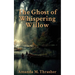 The Ghost of Whispering Willow