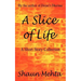 A Slice of Life