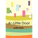 A Tiny Little Door