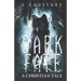 Dark Fate: A Christian Tale