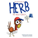 The Adventures of Herb the Wild Turkey - Herb Goes Camping