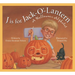 J Is for Jack-O'-Lantern: A Halloween Alphabet