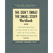 The Don't Sweat the Small Stuff Workbook: Exercises, Questions, and Self-Tests to Help You Keep the Little Things from Taking Over Your Life