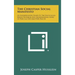 The Christian Social Manifesto: An Interpretative Study of the Encyclicals Rerum Novarum and Quadragesimo Anno of Pope Leo XIII and Pope Pius XI