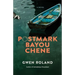 Postmark Bayou Chene
