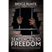 Sentenced to Freedom: From Iron Bars to Pearl Gates