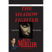 The Shadow Fighter