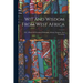 Wit And Wisdom From West Africa: Or, A Book Of Proverbial Philosophy, Idioms, Enigmas, And Laconisms