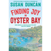 Finding Joy in Oyster Bay