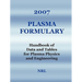 2007 Plasma Formulary - Handbook of Data and Tables for Plasma Physics & Engineering