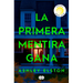 La Primera Mentira Gana / First Lie Wins