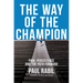 The Way of the Champion: Pain, Persistence, and the Path Forward