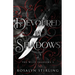 Devoured by Shadows: A Dark Fantasy Romance