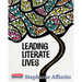 Leading Literate Lives: Habits and Mindsets for Reimagining Classroom Practice