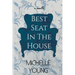 Best Seat In The House: An Inspirational Novella About A Chair