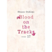 Blood on the Tracks 17
