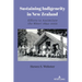 Sustaining Indigeneity in New Zealand: Efforts to Assimilate the Māori 1894-2022