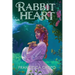 Rabbit Heart: Book 1 of the Terrafolk Trilogy