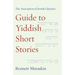 The Association of Jewish Libraries Guide to Yiddish Short Stories