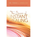 Secret of Instant Healing