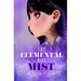 The Elemental Wars: Mist