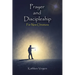 Prayer and Discipleship for New Christians