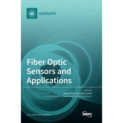 Fiber Optic Sensors and Applications