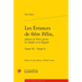 Les Errances de Frere Felix, Pelerin En Terre Sainte, En Arabie Et En Egypte. Tome VI - Traite 6
