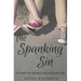 The Spanking Sin: A Story of Desire and Redemption