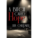 A Bitch Called Hope