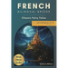 French Bilingual Bridge: Classic Fairy Tales for Intermediate Readers