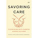 Savoring Care: Flourishing with Diabetes Across Cultures