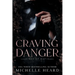 Craving Danger