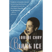 Black Ice: A Memoir