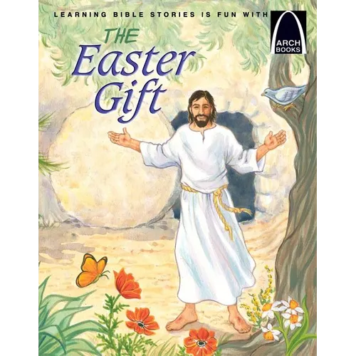 The Easter Gift - Arch Books