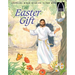 The Easter Gift - Arch Books