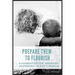 Prepare Them to Flourish