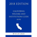 California Welfare and Institutions Code (4/4) (2018 Edition)