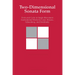 Two-Dimensional Sonata Form: Form and Cycle in Single-Movement Instrumental Works by Liszt, Strauss, Schoenberg, and Zemlinsky